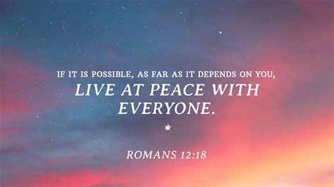 Verse Of The Day Romans 12 18 Idisciple