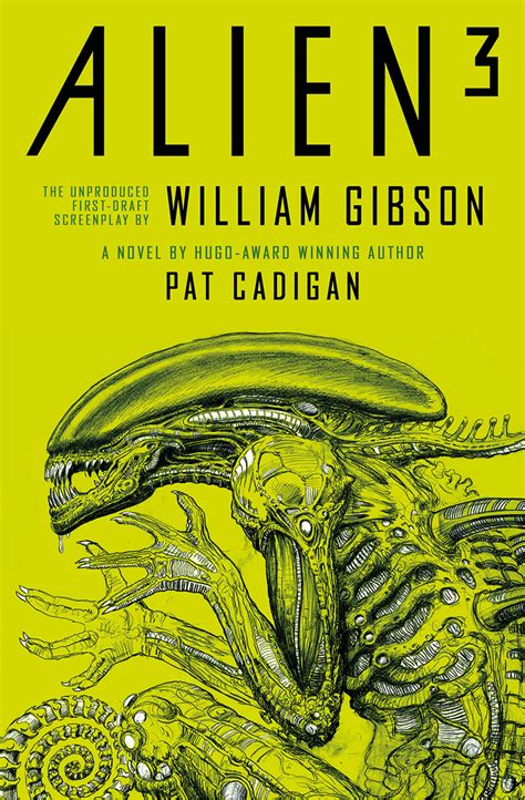 Alien Alien 3 The Unproduced Screenplay By William Gibson Titan Books