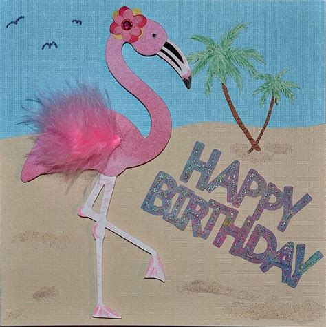 Pin By Em On Flamingos Mermaids Beach Flamingo Card Card Cricut Birthday Cards Diy