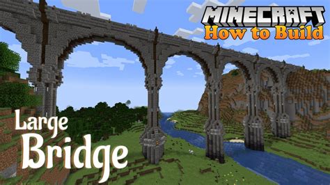 Minecraft Large Bridge Design Schematic Included Youtube