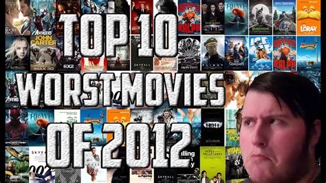 My Top 10 Worst Movies Of 2012 Youtube