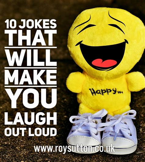10 Jokes That Will Make You Laugh Out Loud Laugh Out Loud Jokes Laugh Out Loud Short Jokes Funny