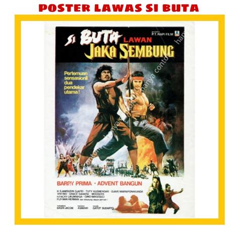Jual Poster Film Lawas Si Buta Lawan Jaka Sembung Shopee Indonesia