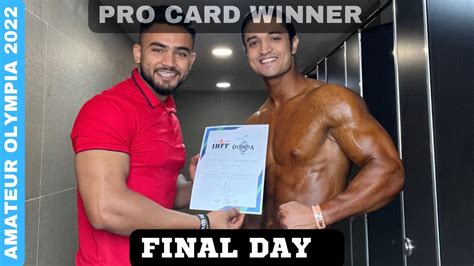 Amateur Olympia Final Day 3 Full Video Pro Card Holder Youtube