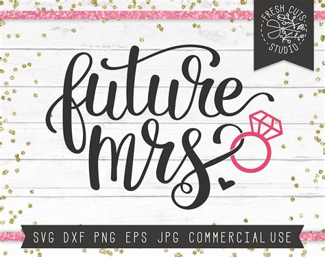 Future Mrs. Svg Cutting File for Cricut Silhouette Instant | Etsy