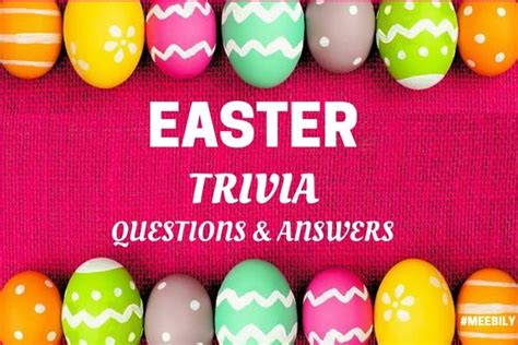 Add to your collection of film trivia with a list of movie questions and answers. 60+ Easter Trivia Questions & Answers For Kids & Adults ...