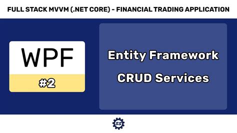 Entity Framework CRUD FULL STACK WPF NET CORE MVVM YouTube