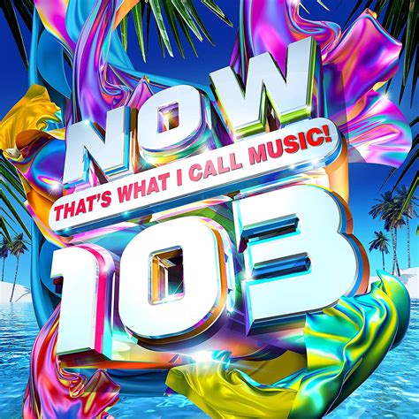 Amazon Now Thats What I Call Music 103 Various Artists 輸入盤 音楽