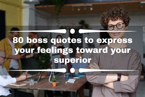 80 Boss Quotes To Express Your Feelings Toward Your Superior Legitng