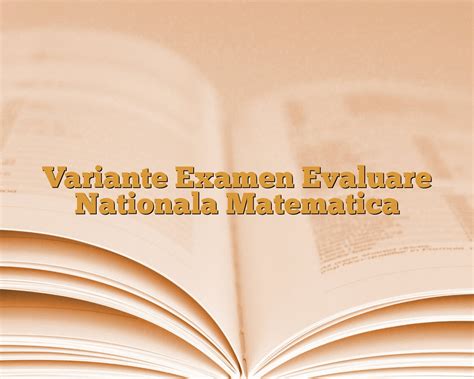 Şi a inceput lăudarea elevilor de 10, a liceelor de 10, a scolile gimnaziale de 10. Evaluare Națională 2021: variantă model + barem examen ...