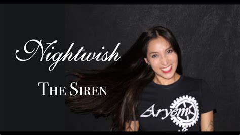 Nightwish The Siren Vocal Cover Youtube