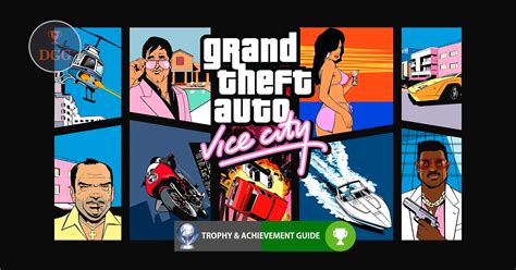 Grand Theft Auto Vice City Definitive Edition Trophy And Achievement