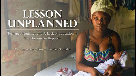Lesson Unplanned Teenage Pregnancy And A Lack Of Education In The Dominican Republic Youtube