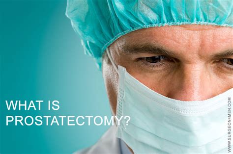 What Is Prostatectomy