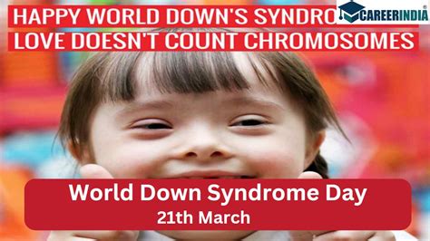 World Down Syndrome Day 2023 History Theme And Significance Thedalweb