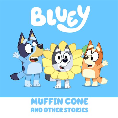 Bluey Vol 11 Muffin Cone And Other Stories Digital Download Bluey