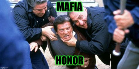 Image Tagged In Thats How Mafia Workspolitical Meme Imgflip