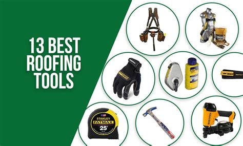 13 Most Essential Roofing Tools For Diyers Toolsgearlab