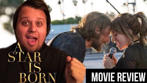 A Star Is Born 2018 Remake Movie Review Youtube