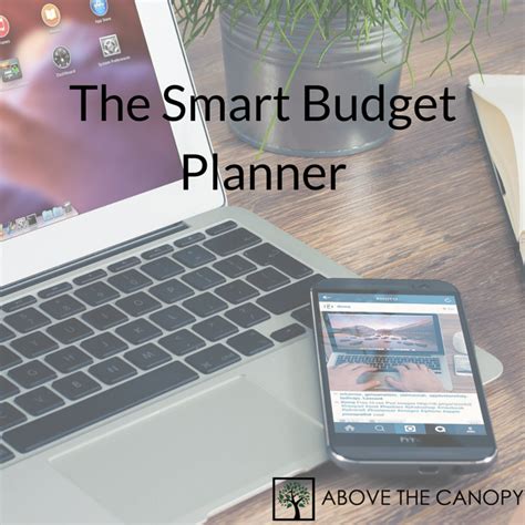 Smart Budget Planner Above The Canopy