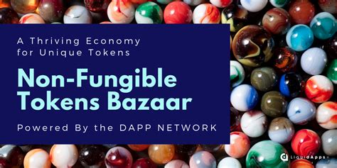 Non-Fungible Tokens Bazaar. A Thriving Economy for Unique Tokens… | by ...