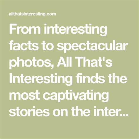 From Interesting Facts To Spectacular Photos All Thats Interesting