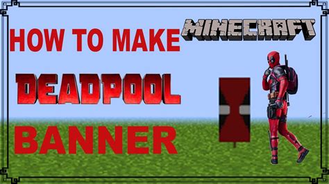 Minecraft How To Make Deadpool Banner Mangoman Youtube