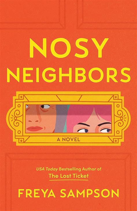 Nosy Neighbors By Freya Sampson Goodreads