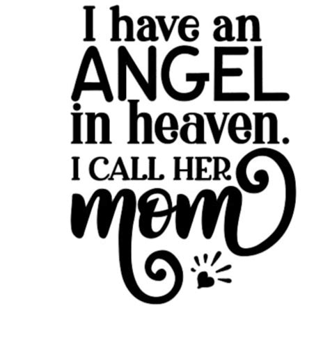 Permanent I Have An Angel In Heaven I Call Her Mom Decal Etsy