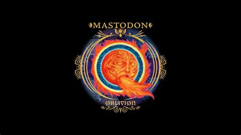 Mastodon Oblivion Wallpaper By Orangeman80 On Deviantart