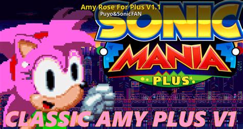 Amy Rose For Plus V11 Sonic Mania Mods