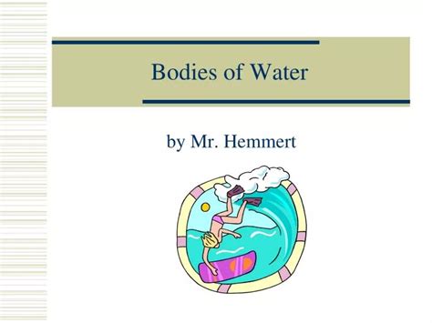 Ppt Bodies Of Water Powerpoint Presentation Free Download Id3123473