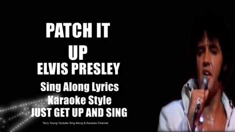 Elvis 1970 Patch It Up Hq Lyrics Youtube
