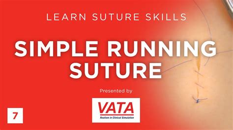 Simple Running Suture Learn Suture Techniques Vata Youtube