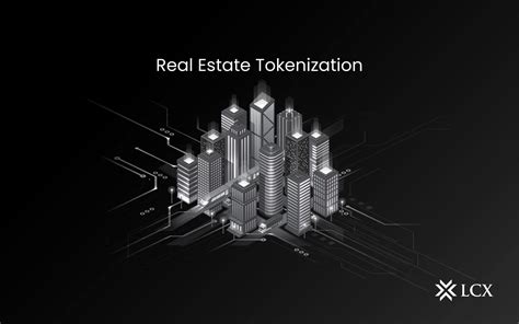 Real Estate Tokenization Lcx
