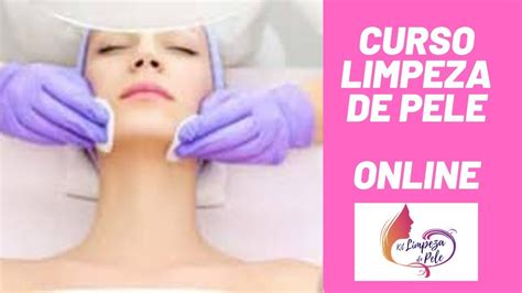 Curso Online Kit Limpeza De Pele Aprenda Tudo Sobre Limpeza De Pele