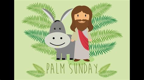 Childrens Sunday School Lesson For Palm Sunday 04052020 Youtube