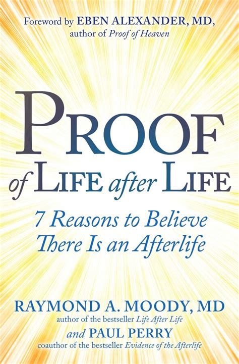 Proof Of Life After Life Book By Raymond Moody Jr Paul Perry