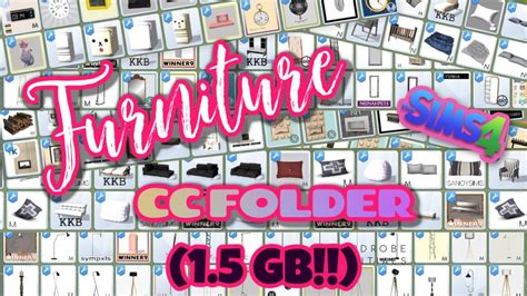 Furniture Cc Folder 2000 Items 15 Gb Sims 4 Youtube