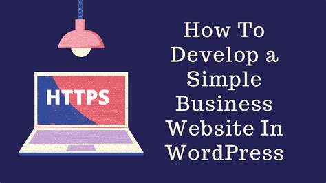 How To Develop A Simple Business Website In Wordpress