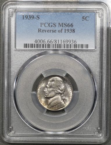 1939 S Reverse Of 1938 Jefferson Nickel Pcgs Ms66 With Images Pcgs