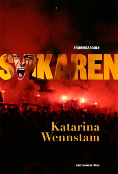 See all books authored by katarina wennstam, including alfahannen, and koekoeksjong, and more on thriftbooks.com. Spänningsroman : Svikaren | Kulturdelen