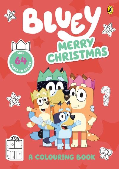 Bluey Merry Christmas A Colouring Book By Bluey Penguin Books New