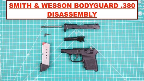 SMITH WESSON M P BODYGUARD 380 DISASSEMBLY AND REASSEMBLY YouTube