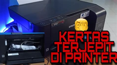 Cara Mengatasi Kertas yang Nyangkut di Printer