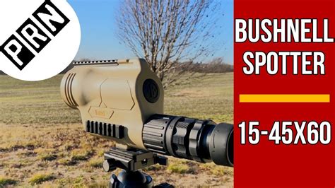 Bushnell Legend T Series 15 45x60 Tactical Spotting Scope Review