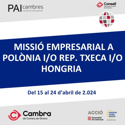 Missió empresarial a Polònia Hongria i Rep Txeca Cambra de comerç de Girona