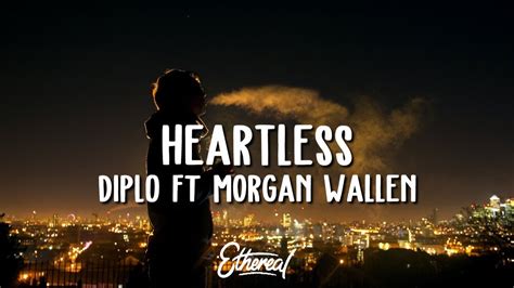 Diplo Ft Morgan Wallen Heartless Lyrics Youtube Music