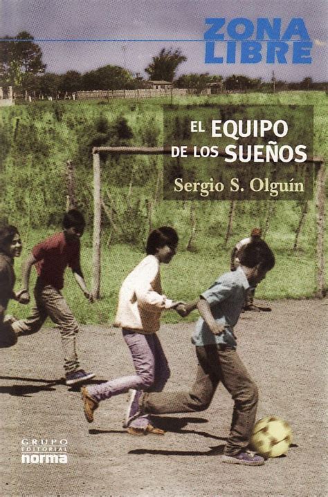 Disfruta de nuestros libros para leer gratis. Lectooras: RESEÑA: El equipo de los sueños