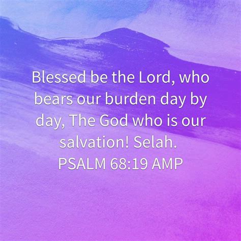 Amen Psalm 68 Selah Kjv Amen Blessed Lord Inspiration Biblical